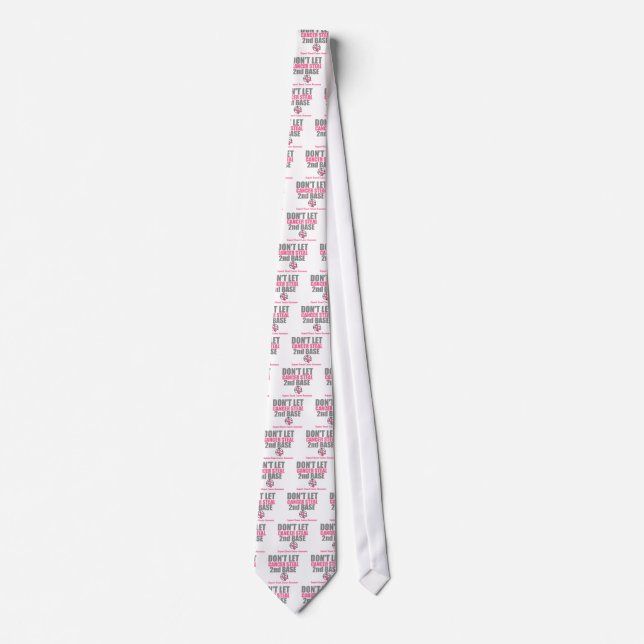 Dont Let Cancer Steal Second 2nd Base Neck Tie (Front)
