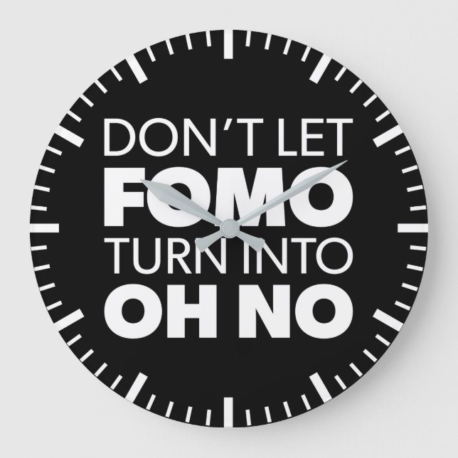 Don't Let FOMO Turn Into OH NO - Funny Trading Large Clock (Front)