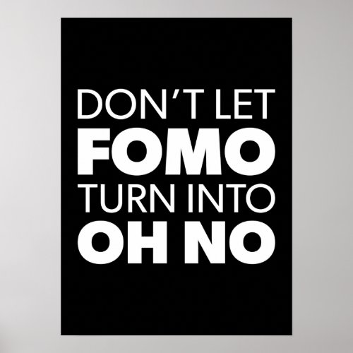 Dont Let FOMO Turn Into OH NO _ Funny Trading Poster