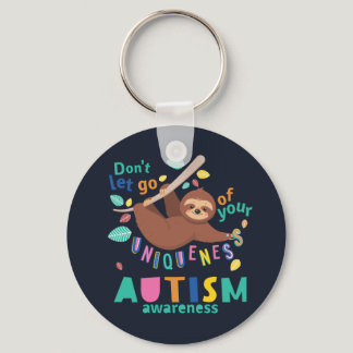 Don't Let Go of Your Uniqueness Autism Awareness Keychain