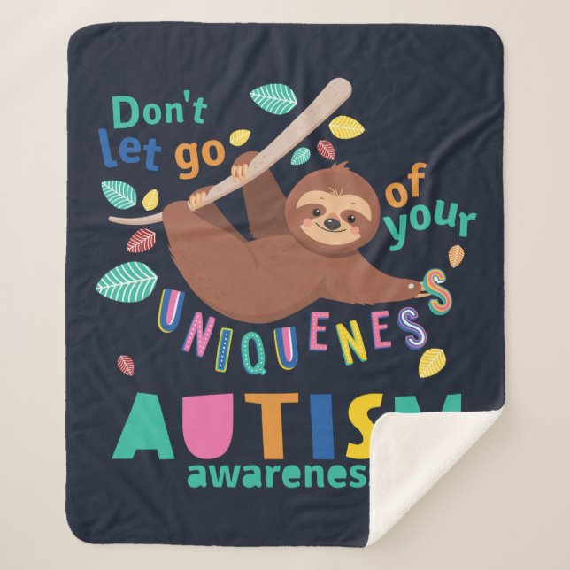 Don't Let Go of Your Uniqueness Autism Awareness Sherpa Blanket (Front)