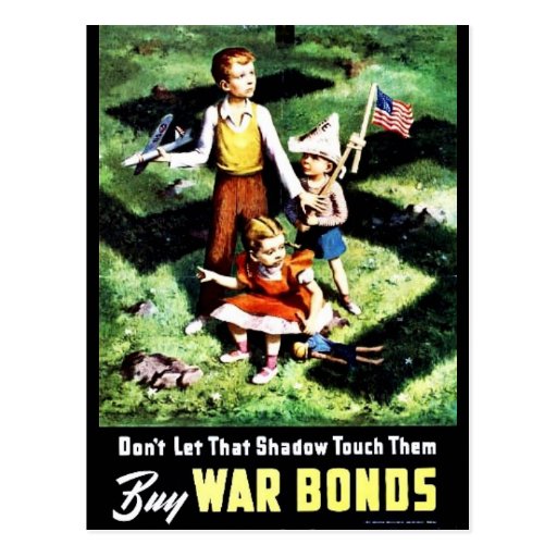 Don't Let That Shadow Touch Them, Buy War Bonds Postcard | Zazzle