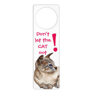 Don't let the cat out! door hanger