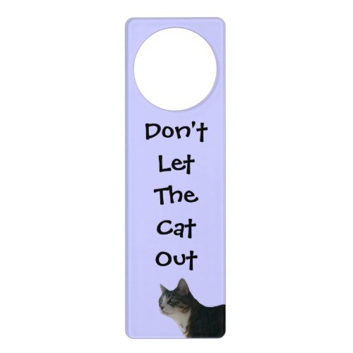 Dont Let The Cat Out Door Hanger