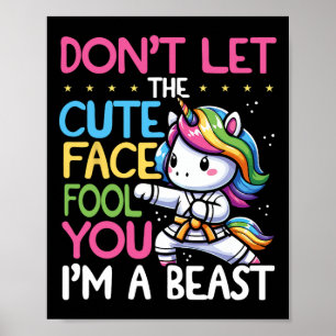 Don't Let The Cute Face Fool You Unicorn Karate Gi Poster