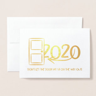Don't let the door hit ya on the way out! New Year Foil Card