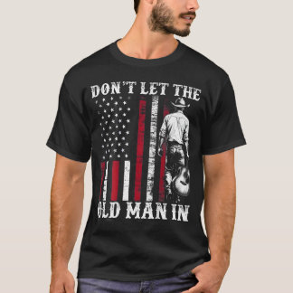 Don't Let The Old Man In Vintage American Flag T-Shirt