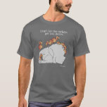 Don&#39;t Let The Turkeys Get You Down T-shirt at Zazzle