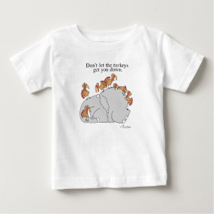 DON'T LET THE TURKEYS GET YOU DOWN T-Shirt