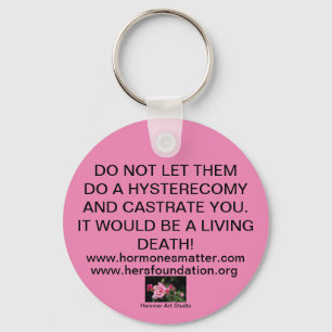 DON'T LET THEM STEAL YOUR UTERUS! KEYCHAIN