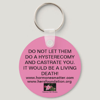 DON'T LET THEM STEAL YOUR UTERUS! KEYCHAIN
