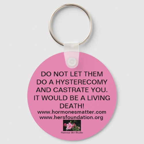 DONT LET THEM STEAL YOUR UTERUS KEYCHAIN