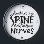 Don't Let Your Spine Get on Nerves Chiropractor Clock<br><div class="desc">This clever and humorous "Don't Let Your Spine Get on Nerves" wine glass is perfect for  any chiropractor with a sense of humor. It's a great way to spark conversation with patients and colleagues while showcasing your expertise in spinal health.</div>