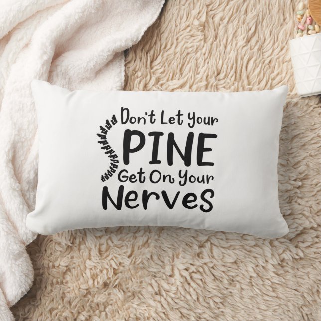 Don't Let Your Spine Get on Nerves Chiropractor Lumbar Pillow (Blanket)
