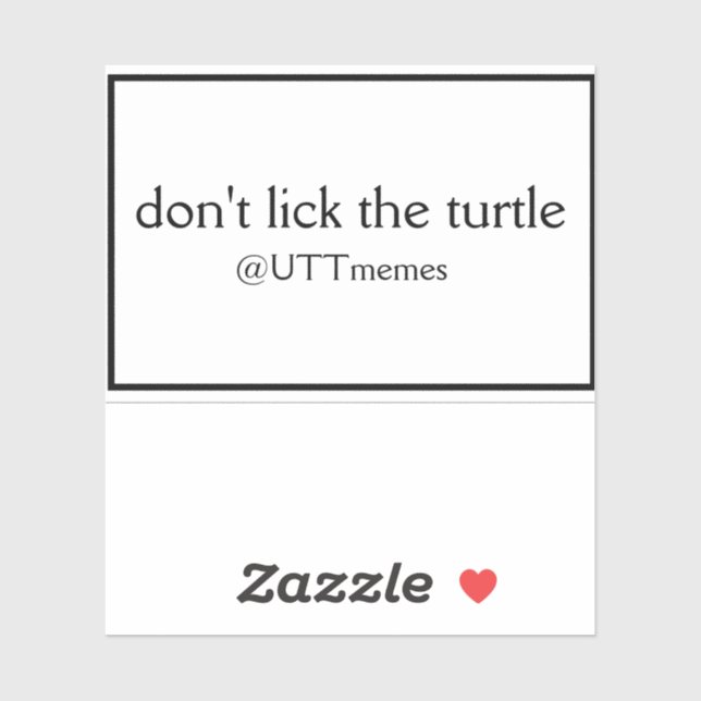 don't lick the turtle laptop sticker (Sheet)