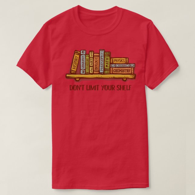 Dont Limit Your Sh T-Shirt (Design Front)