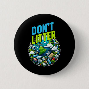 Don't Litter Anti Littering No Environment Trash A Button