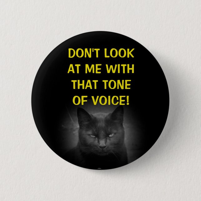 Don't Look at Me Black Cat Meme Pinback Button (Front)