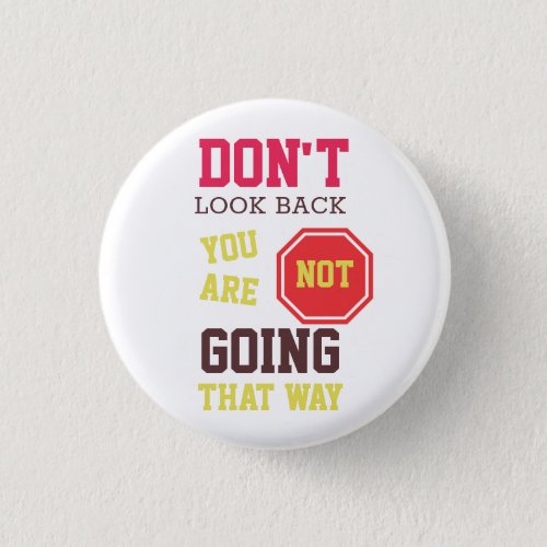 Dont Look Back    Button