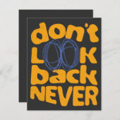Don't Look Back Never (Front/Back)