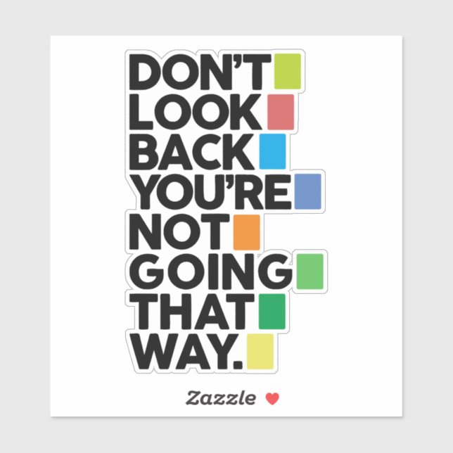 Don't look back sticker (Sheet)