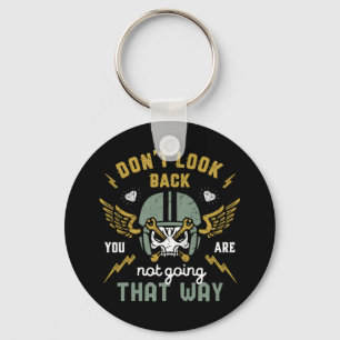 Don't Look Back Vintage Classic Biker Motorcycle Keychain