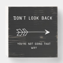 Don't look back, you're not going that way art