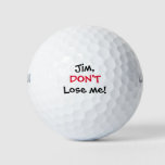 Dont Lose Me Funny Custom Name Golf Balls at Zazzle