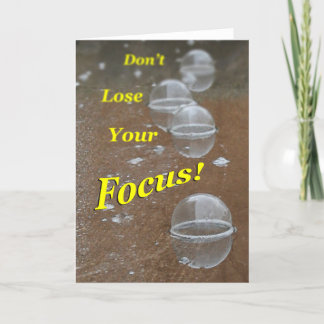 Don't Lose Your Focus Card