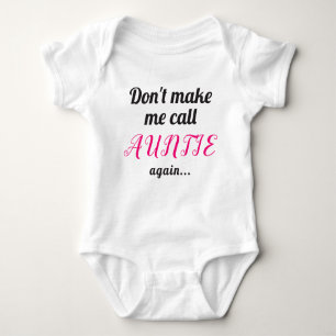 Don't Make Me Call Auntie Again Hearts Pink Black Baby Bodysuit