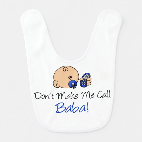 Dont Make Me Call Baba Ukrainian bib