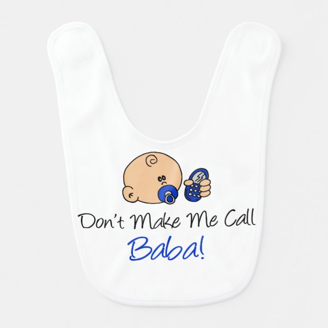 Don't Make Me Call Baba Ukrainian bib (Front)