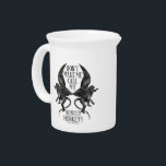 Don't Make Me Call My Winged Monkeys™ Beverage Pitcher<br><div class="desc">Check out this quote graphic that reads: Don't Make Me Call My Winged Monkeys™,  in reference to The Wicked Witch of the West™.</div>