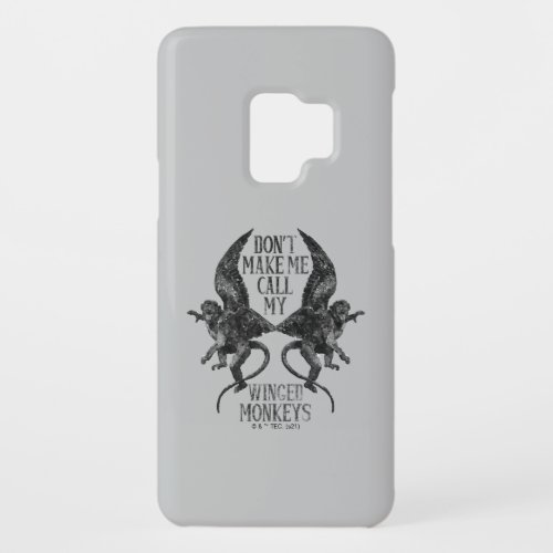 Dont Make Me Call My Winged Monkeys Case_Mate Samsung Galaxy S9 Case