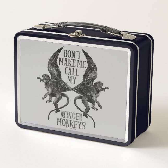 Don't Make Me Call My Winged Monkeys™ Metal Lunch Box (Front)