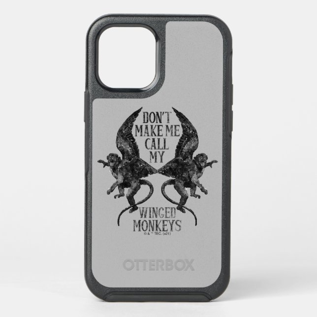 Don't Make Me Call My Winged Monkeys™ Otterbox iPhone Case (Back)