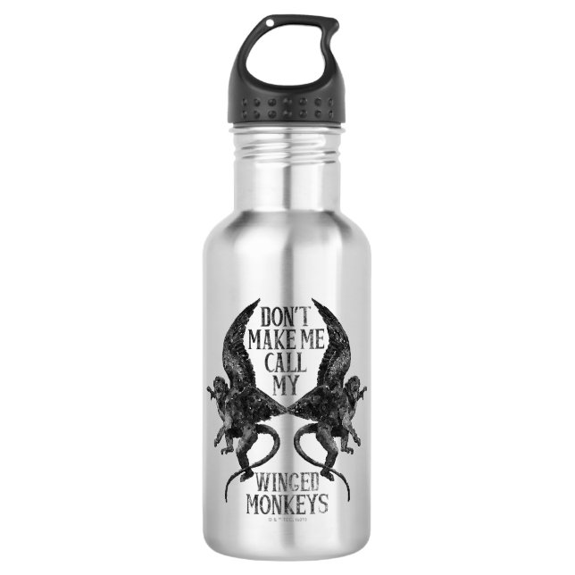 Don't Make Me Call My Winged Monkeys™ Stainless Steel Water Bottle (Front)