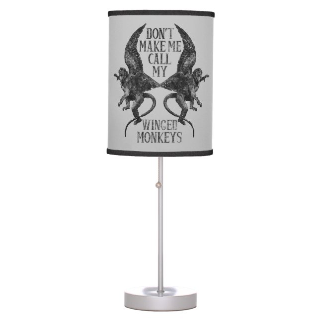 Don't Make Me Call My Winged Monkeys™ Table Lamp (Front)