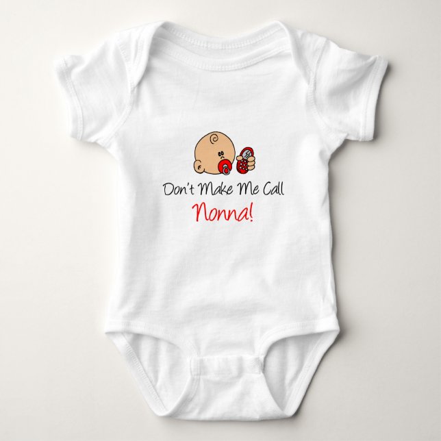 Don't Make Me Call Nonna Baby Bodysuit (Front)