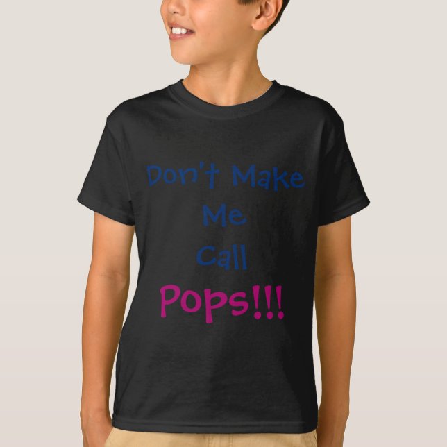 Dont Make Me Call Ps Grandpa Infant  T-Shirt (Front)