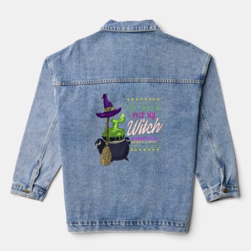 Dont Make Me Flip My Witch Switch Premium  Denim Jacket