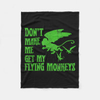Dont Make Me Get Flying Monkeys Wizard Of Oz Wit 