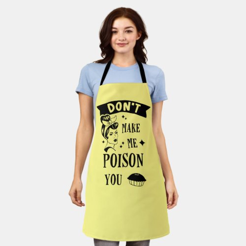 Dont Make Me Poison You Retro Pin Up Girl and Pie Apron