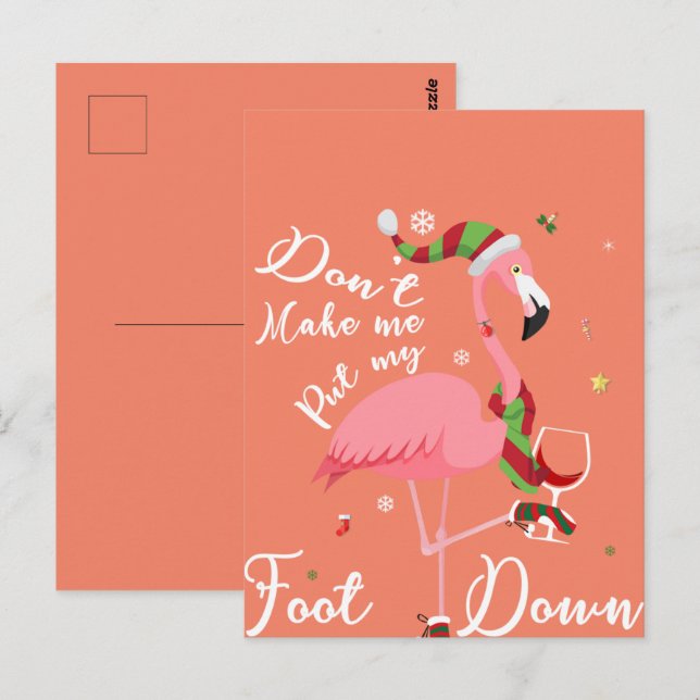 Don't Make Me Put My Foot Down Pink Flamingo Gifts Postcard (Front/Back)