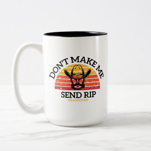 Dont Make Me Send Rip Dad Jokes Two_Tone Coffee Mug