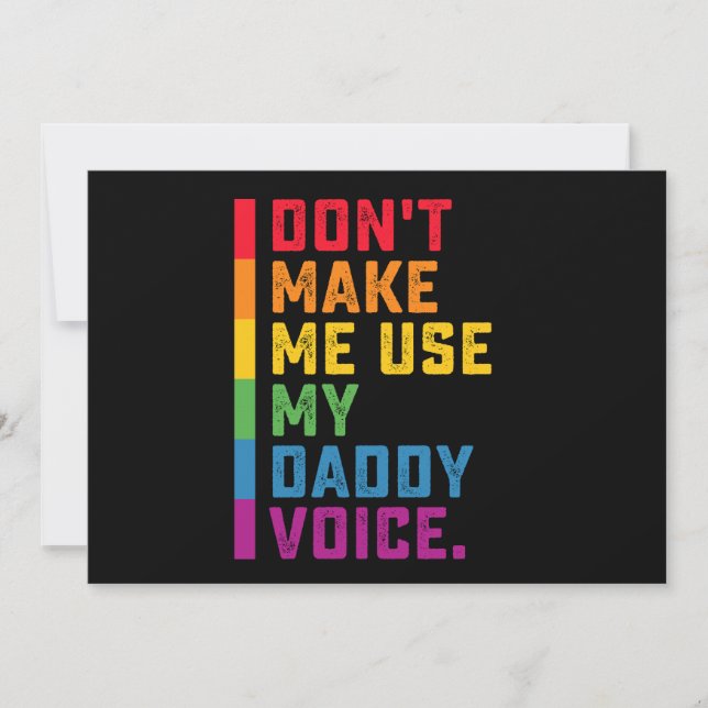 Don't Make Me Use My Daddy Voice Funny Gay LGBTQ Invitation (Front)