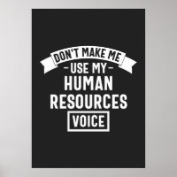 dont make me use my hr voice, funny job