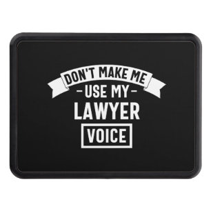 Don't make me use my lawyer voice hitch cover