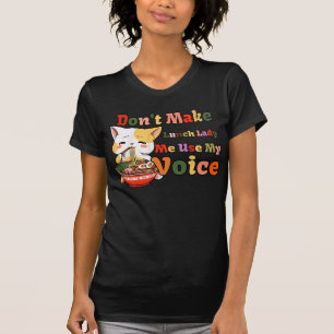 Don't Make Me Use My Lunch Lady Voice Cute Cat T-Shirt