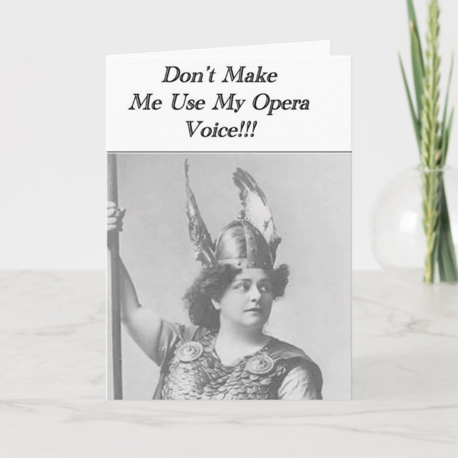 Don't Make me use my Opera voice Card (Front)